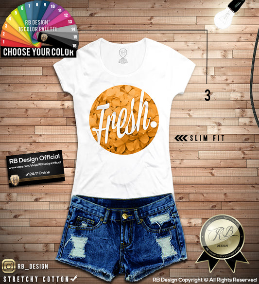 womens fresh saying t-shirts