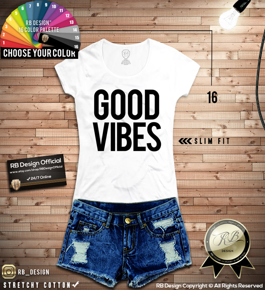 good vibes sayings tee shirts for women